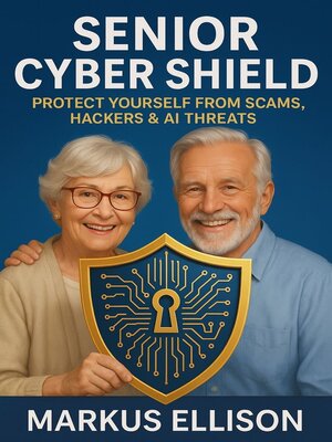 cover image of Senior Cyber Shield